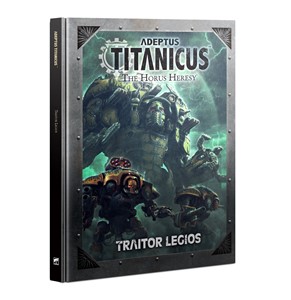 Picture of Adeptus Titanicus Traitor Legios