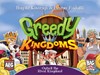 Picture of Greedy Kingdoms