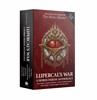 Picture of The Horus Heresy - Lupercal's War (Paperback)