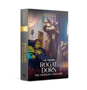 Picture of Rogal Dorn: The Emperor's Crusader (Volume 16) (The Horus Heresy: Primarchs)
