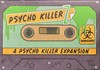 Picture of Psycho Killer Z: A Psycho Killer Expansion