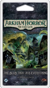 Picture of The Blob that Ate Everything: Arkham Horror LCG Scenario Pack