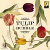 Picture of Tulip Bubble (Slim 2022 Edition)