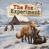 Picture of The Fox Experiment
